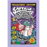 Captain Underpants and the Invasion of the Incredibly Naughty Cafeteria Ladies from Outer Space - Collectors' Edition