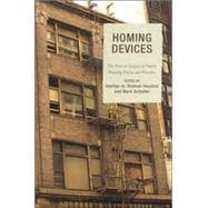 Homing Devices The Poor as Targets of Public Housing Policy and Practice