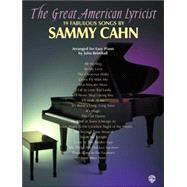 The Great American Lyricist: 19 Fabulous Songs by Sammy Cahn