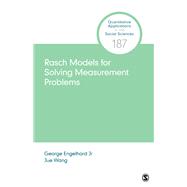 Rasch Models for Solving Measurement Problems