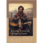 Everyday Jewish Life in Imperial Russia