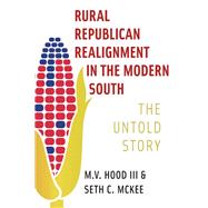 Rural Republican Realignment in the Modern South
