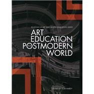 Art Education in a Postmodern World