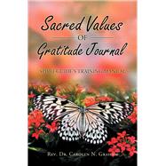 Sacred Values of Gratitude Journal