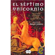 El Septimo Unicornio/The Seventh Unicorn