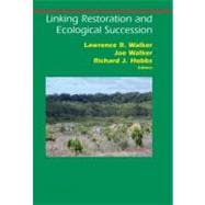 Linking Restoration and Ecological Succession