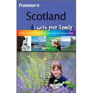 Frommer's<sup>?</sup> Scotland with your Family