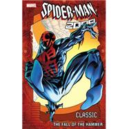 Spider-Man 2099 Classic Volume 3 The Fall of the Hammer