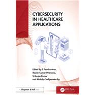 Cybersecurity in Healthcare Applications