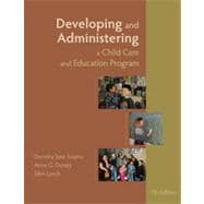 Developing and Administering a Child Care and Education Program, 7th Edition