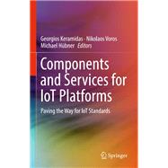 Components and Services for Iot Platforms