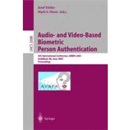 Audio-And Video-Based Biometric Person Authentication: 4th International Conference, Avbpa 2003, Guildford, Uk, June 2003 : Proceedings