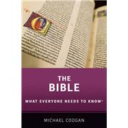 The Bible What Everyone Needs to Know®