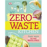 My Zero-Waste Kitchen