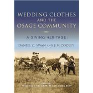 Wedding Clothes and the Osage Community