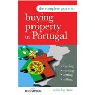 The Complete Guide To Buying Property In Portugal