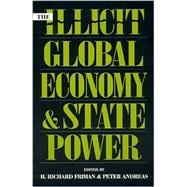 The Illicit Global Economy and State Power
