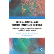 Natural Capital and Climate Smart Agriculture