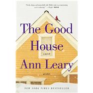 The Good House A Novel