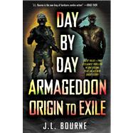 Day by Day Armageddon : Origin to Exile