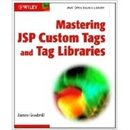 Mastering Jsp Custom Tags and Tag Libraries