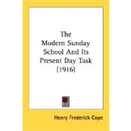 The Modern Sunday School And Its Present Day Task