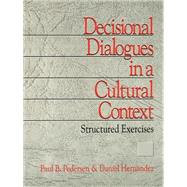 Decisional Dialogues in a Cultural Context : Structured Exercises