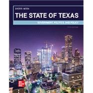 The State of Texas: Government, Politics, and Policy [Rental Edition]