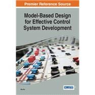 Model-based Design for Effective Control System Development