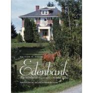 Edenbank The History of a Canadian Pioneer Farm