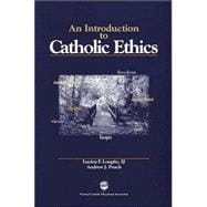 Introduction to Catholic Ethics