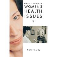 Encyclopedia of Women's Health Issues