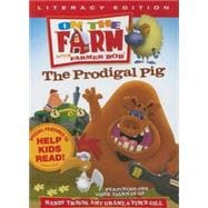 Prodigal Pig: Literacy Edition