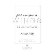 Faith Can Give Us Wings