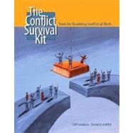 The Conflict Survival Kit Tools for Resolving Conflict at Work