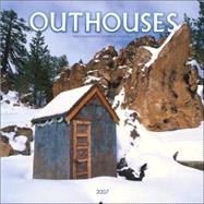 Outhouses 2007 Calendar