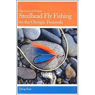 Steelhead Fly Fishing on the Olympic Peninsula