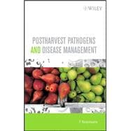 Postharvest Pathogens and Disease Management