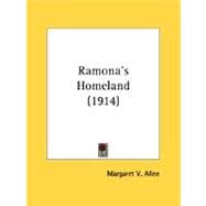 Ramona's Homeland 1914