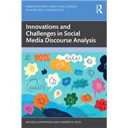 Innovations and Challenges in Social Media Discourse Analysis