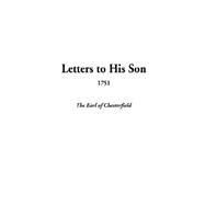 Letters to His Son, 1751