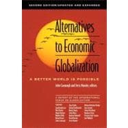 Alternatives to Economic Globalization A Better World Is Possible