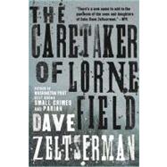 The Caretaker of Lorne Field A Novel