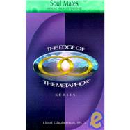 Soul Mates: Improve Your Life Together