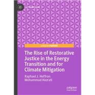 The Rise of Restorative Justice in the Energy Transition and for Climate Mitigation