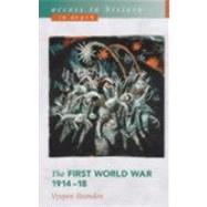 The First World War 1914-18