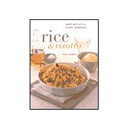 Rice & Risotto: Making the Very Best of a Classic Ingredient