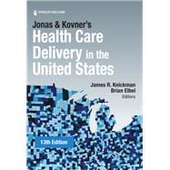 Jonas and Kovner's Health Care Delivery in the United States,9780826173034