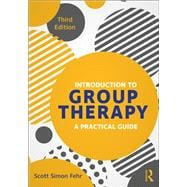 Introduction to Group Therapy: A Practical Guide, Third Edition,9781138543034