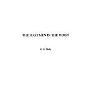 The First Men in the Moon